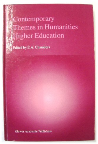 Contemporary Themes in Humanities Higher Education