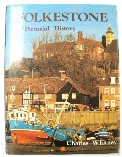 Folkestone: A Pictorial History
