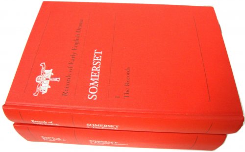 Records of Early English Drama: Somerset (Two-Volume Set)