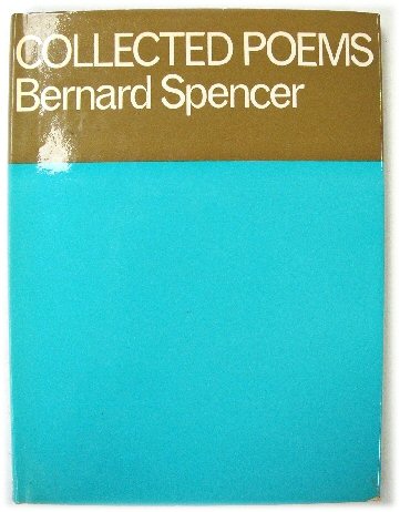 Bernhard Spencer: Collected Poems