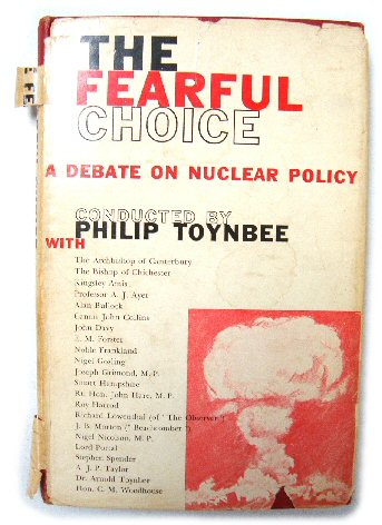 Image for The Fearful Choice: A Debate on Nuclear Policy The Fearful Choice: A Debate on Nuclear Policy