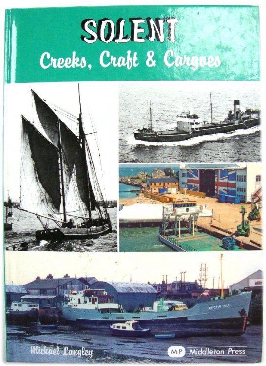 Solent: Creeks, Craft & Cargoes