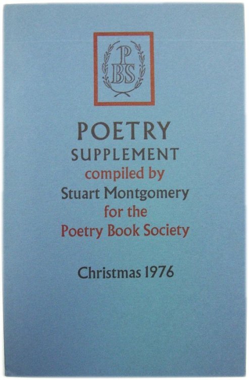 Poetry Supplement Compiled By Stuart Montgomery for the Poetry Book Society