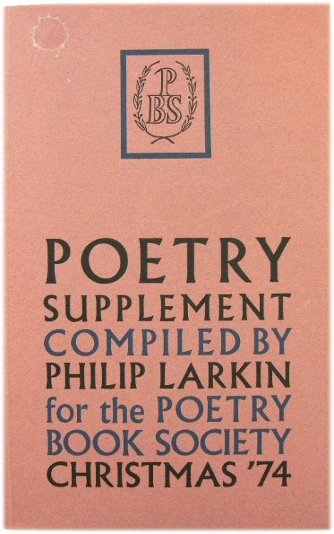 Poetry Supplement Compiled By Philip Larkin for the Poetry Book Society Christmas '74