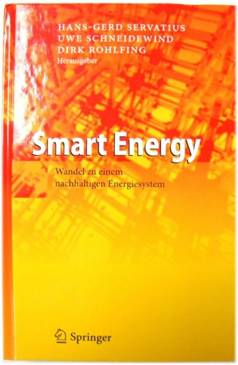 Image for Smart Energy: Wandel Zu Einem Nachhaltigen Energiesystem Smart Energy: Wandel Zu Einem Nachhaltigen Energiesystem