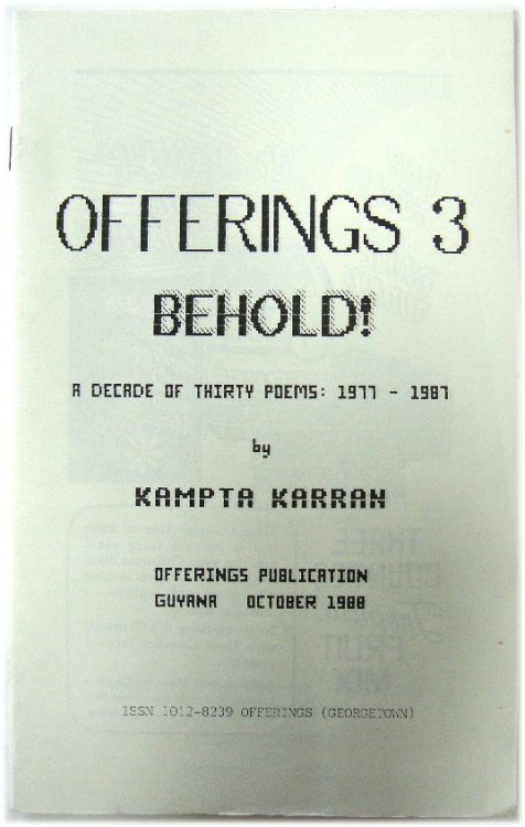 Offerings 3 Behold! A Decade of Thirty Poems: 1977 - 1987