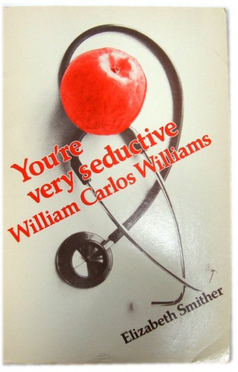 You're Very Seductive William Carlos Williams