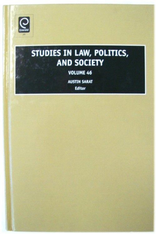 Studies in Law, Politics, and Society, Volume 46