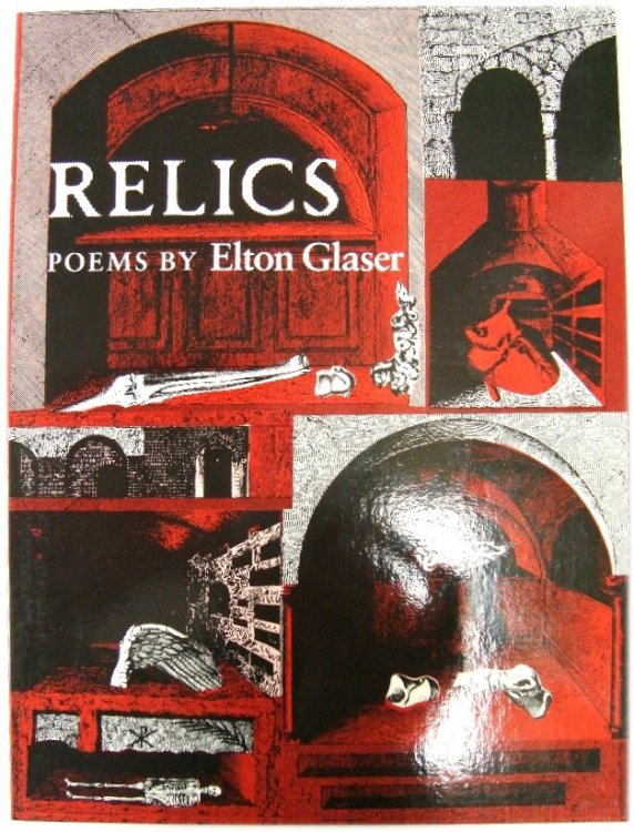 Relics: Poems By Elton Glaser