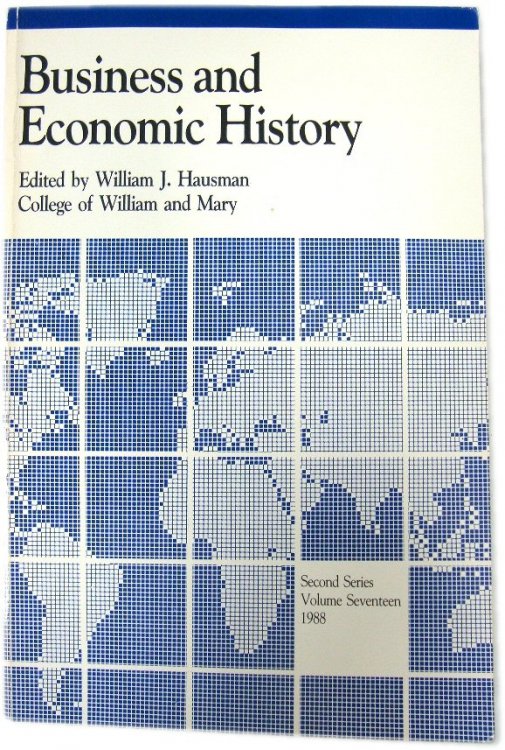 Business and Economic History: Second Series Volume Seventeen 1988