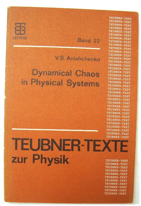 Dynamical Chaos in Physical Systems