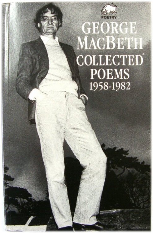 George MacBeth Collected Poems 1958-1982