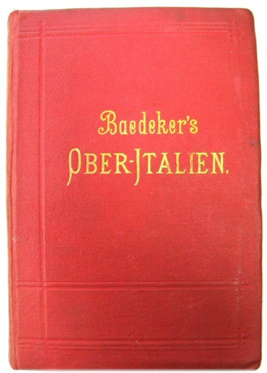 Ober-Italien - Italien Handbuch FUR Reisende - Erster Teil: Ober-Italien, Ligurien, Das NORDLICHE Toscana