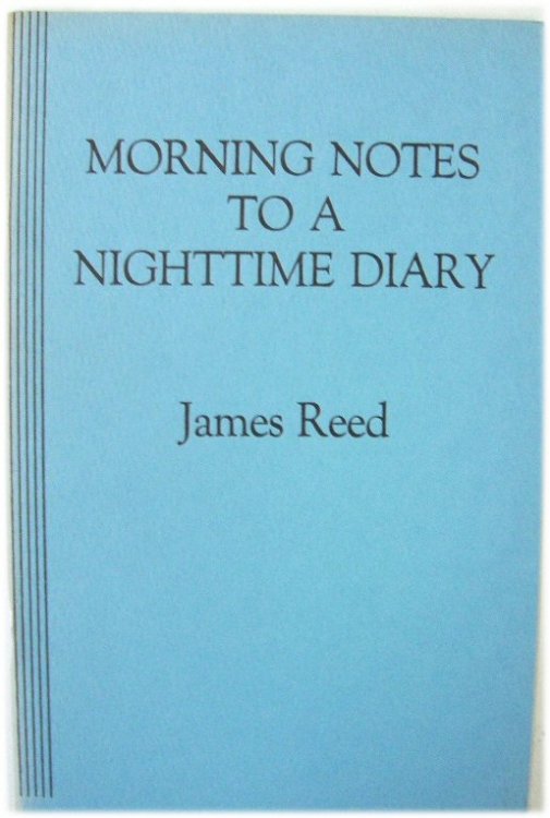 Morning Notes to a Nighttime Diary