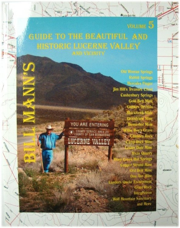 Guide to the Beautiful and Historic Lucerne Valley and Vicinity, Volume 5