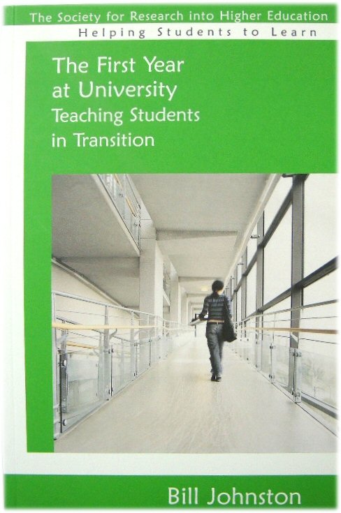 The First Year at University: Teaching Students in Transition