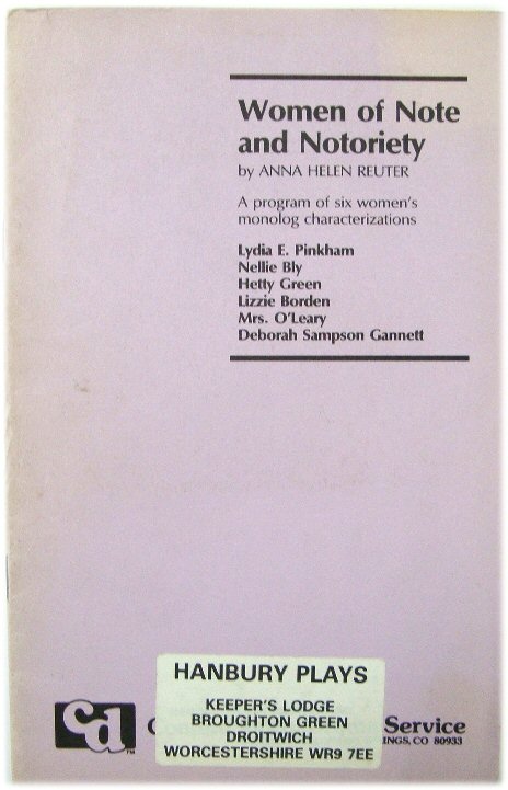 Women of Note and Notoriety: A Program of Six Women's Monolog Characterizations