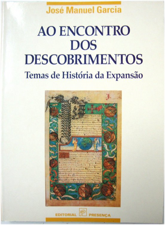 Ao Encontro Dos Descobrimentos: Temas De HISTORIA DA EXPANSAO