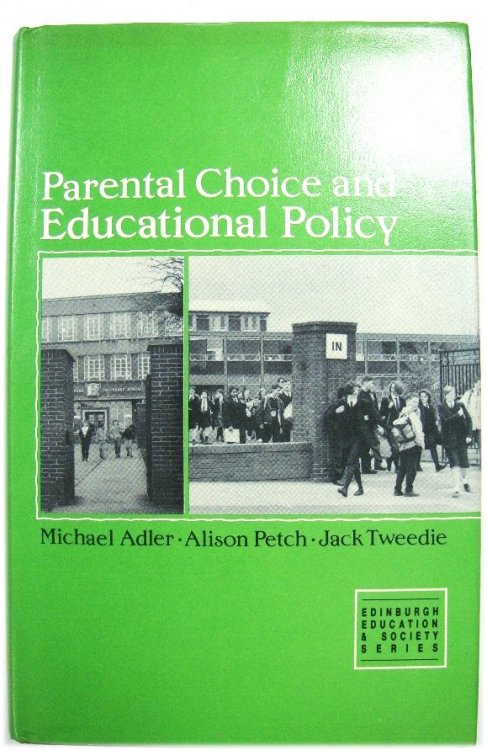 Parental Choice and Educational Policy
