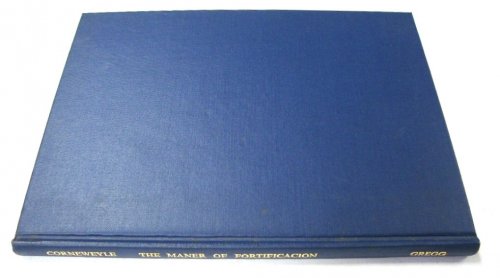 The Maner of Fortificacion of Cities, Townes, Castelles and Other Places 1559