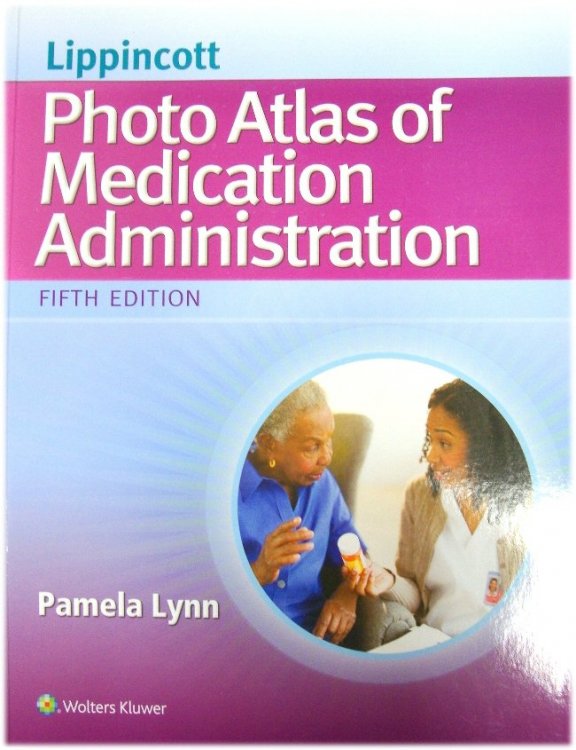 Photo Atlas of Medication Administration