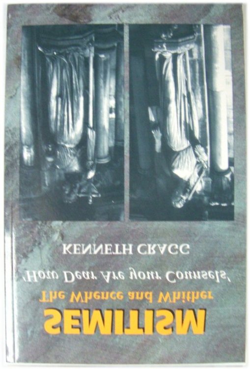 Semitism: The Whence and Whither - 'How Dear Are your Counsels'