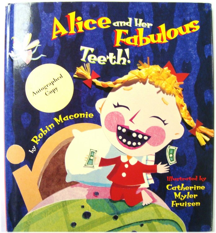 Alice and Her Fabulous Teeth!