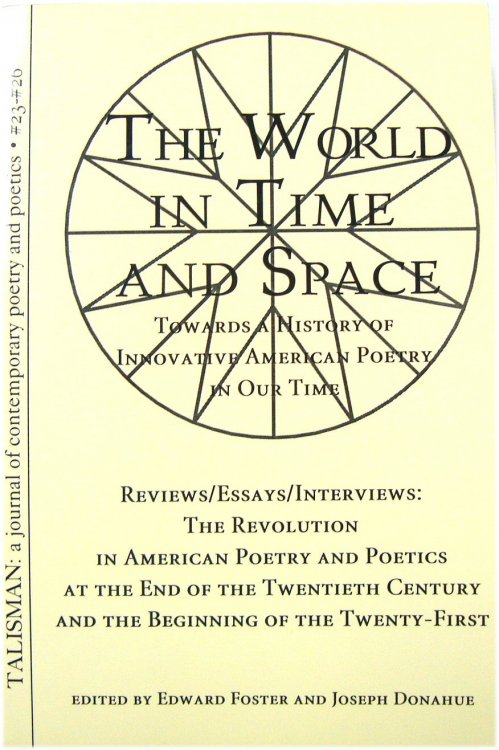The World in Time and Space: Towards A History of Innovative American Poetry in Our Time