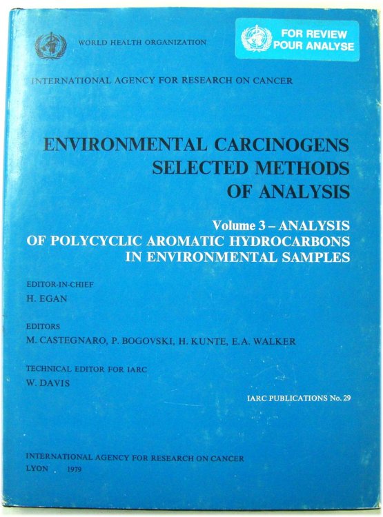 Environmental Carcinogens Selected Methods of Analysis