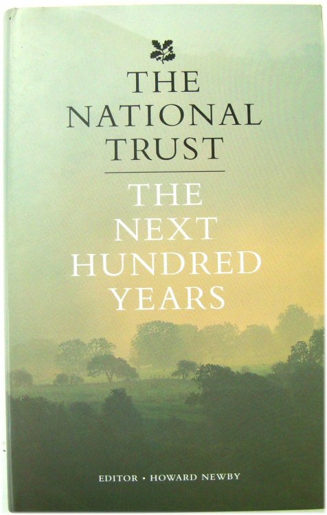 The National Trust: The Next Hundred Years