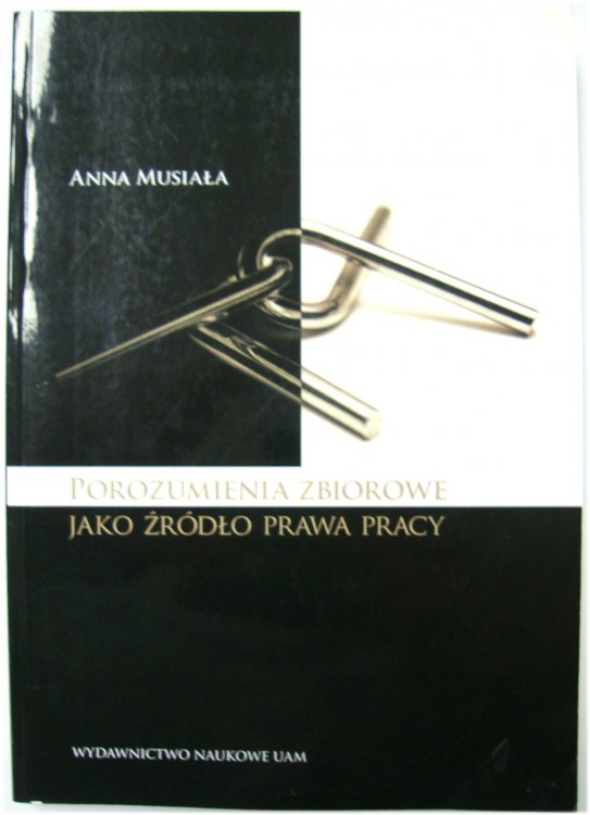 Porozumienia Zbiorowe Jako ZRODLO Prawa Pracy