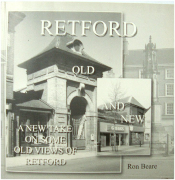 Retford Old and New: A New Take on Some Old Views of Retford