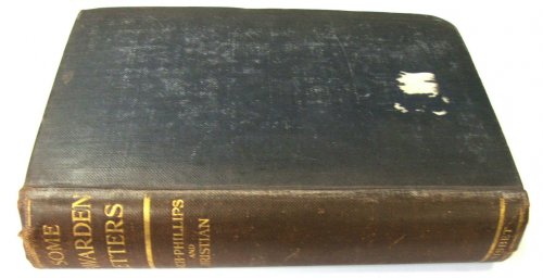 Some Hawarden Letters, 1878-1913, Written to Mrs. Drew (Miss Mary Gladstone) Before and After Her Marriage