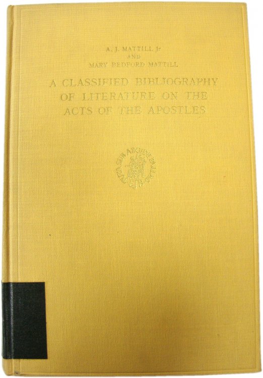 A Classified Bibliography of Literature on the Acts of the Apostles