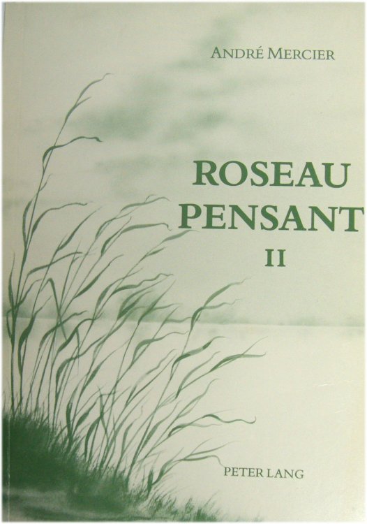 Roseau Pensant II