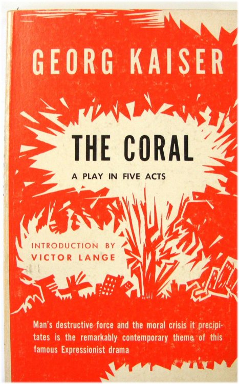 The Coral: A Play in Five Acts