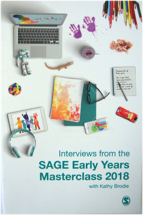 Interviews from the SAGE Early Years Masterclass 2018