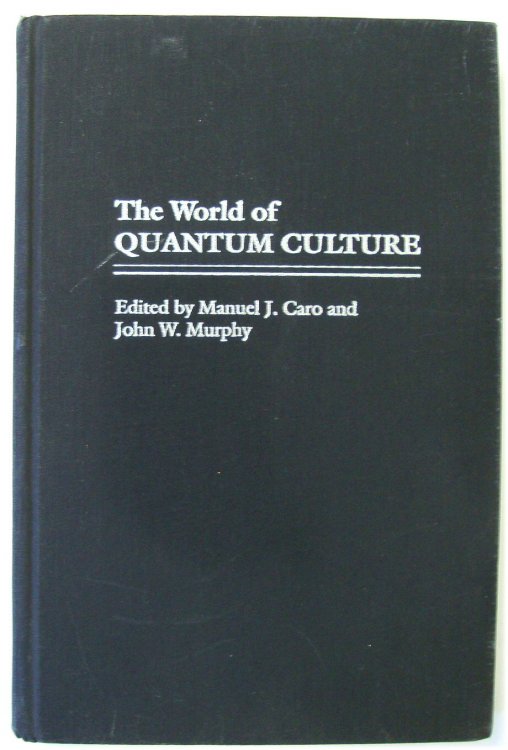 The World of Quantum Culture