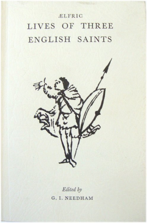 Aelfric's Lives of Three English Saints