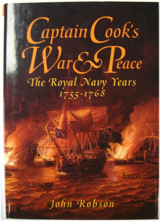 Captain Cook's War & Peace: The Royal Navy Years 1755-1768