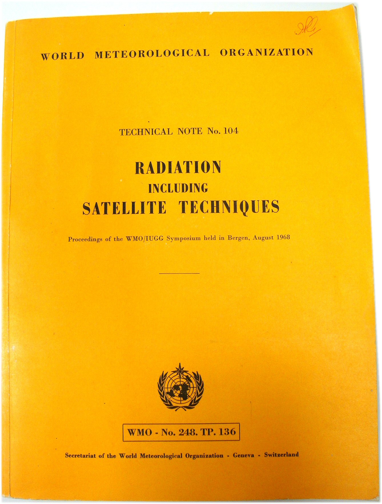 Technical Note No. 104: Radiation Including Satellite Techniques