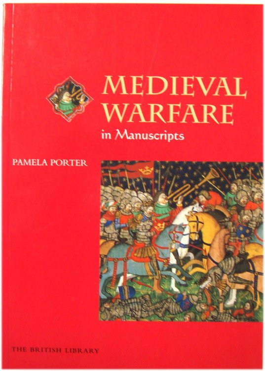 Medieval Warfare in Manuscripts