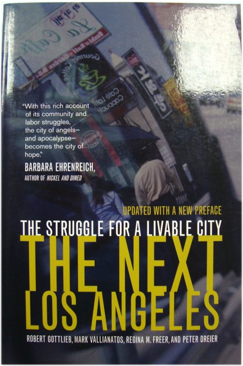 The Next Los Angeles: The Struggle for a Livable City