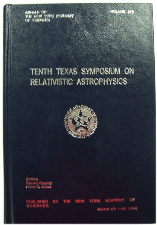 Tenth Texas Symposium on Relativistic Astrophysics: Annals of the New York Academy of Sciences, Volume 375