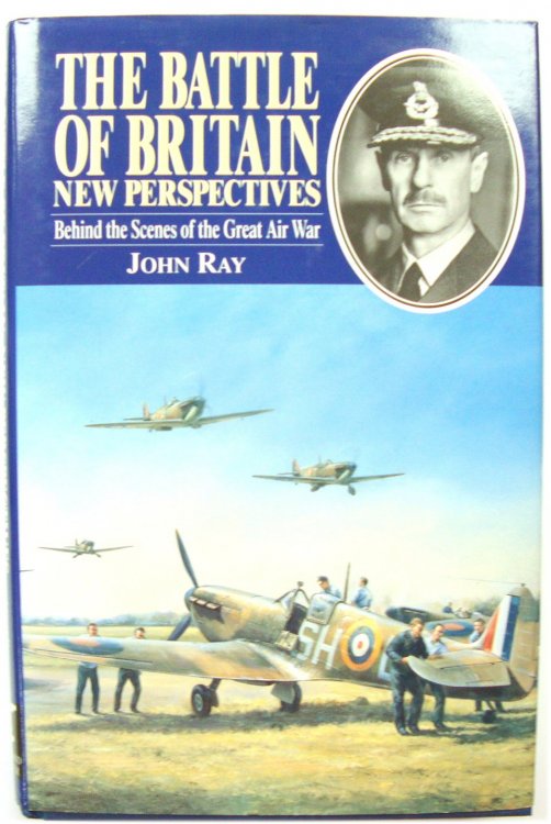 The Battle of Britain, New Perspectives: Behind the Scenes of the Great Air War
