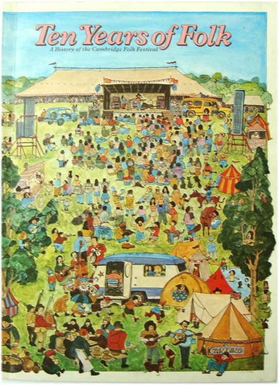 Ten Years of Folk: A History of the Cambridge Folk Festival