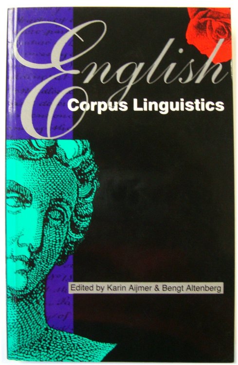 English Corpus Linguistics: Studies in Honour of Jan Svartvik