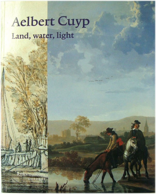 Aelbert Cuyp: Land, Water, Light