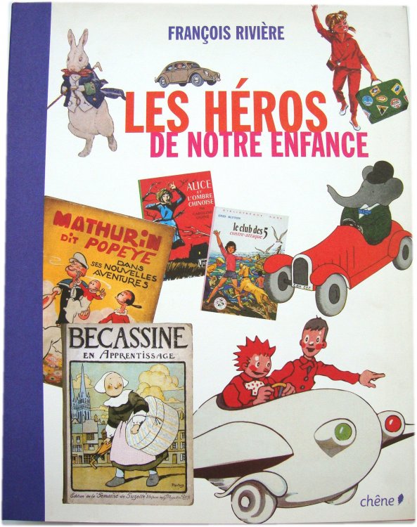 Les HEROS De Notre Enfance