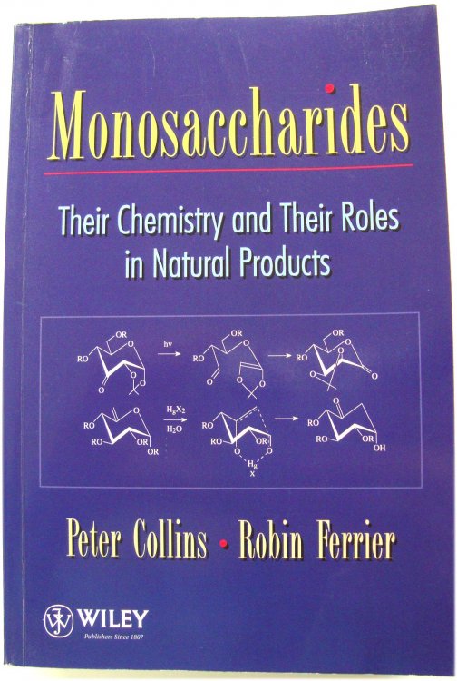 Monosaccharides: Their Chemistry and Their Roles in Natural Products